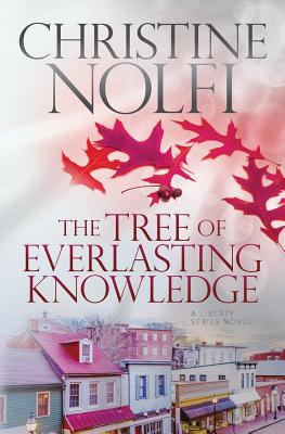 The Tree of Everlasting Knowledge (Liberty) 194622927X Book Cover