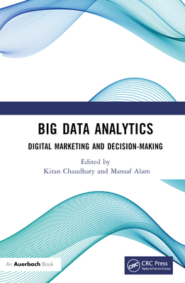 Big Data Analytics: Digital Marketing and Decis... 1032310308 Book Cover