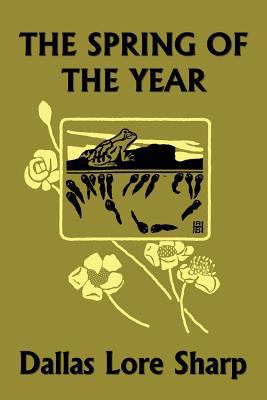 The Spring of the Year (Yesterday's Classics) 1599154749 Book Cover