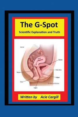 The G-Spot Scientific Explanation and Truth 1659818842 Book Cover