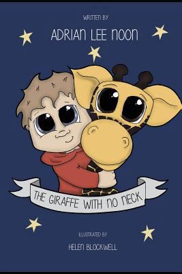 The Giraffe with No Neck 1717798349 Book Cover