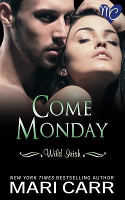 Come Monday 1502301083 Book Cover