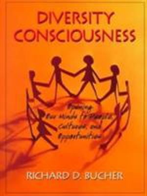 Diversity Consciousness: Opening Our Minds to P... 0130803383 Book Cover