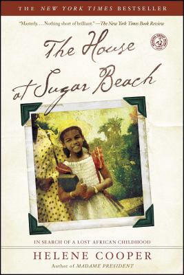 The House at Sugar Beach: In Search of a Lost A... 0743266250 Book Cover