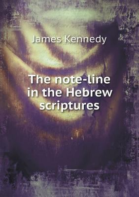 The Note-Line in the Hebrew Scriptures 5518656084 Book Cover