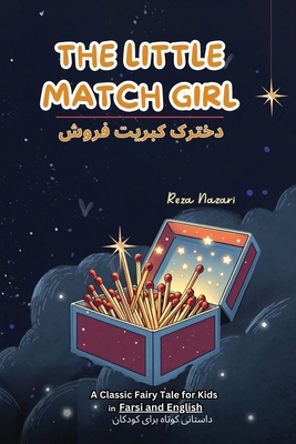 The Little Match Girl: A Classic Fairy Tale for... B0D9Q92N5B Book Cover