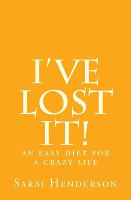 I've Lost It! 1463732481 Book Cover