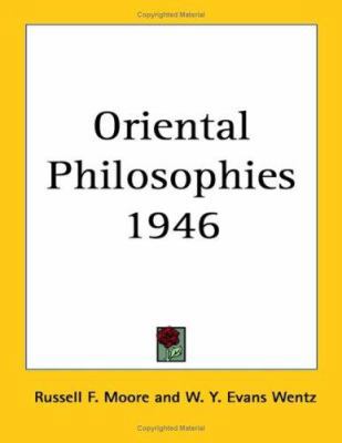 Oriental Philosophies 1946 1417977558 Book Cover