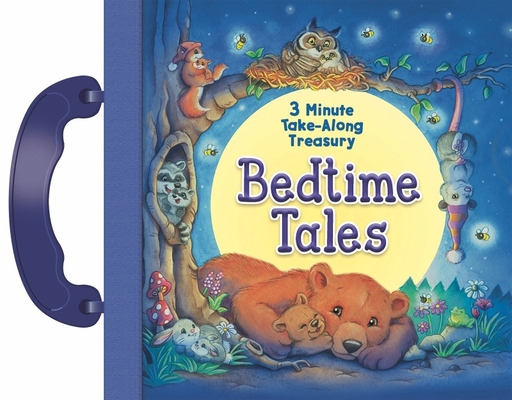 Bedtime Tales: 3-Minute Take Along Treasury 1642690112 Book Cover