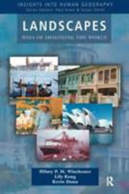 Landscapes: Ways of Imagining the World 0582288789 Book Cover