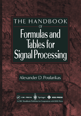 Handbook of Formulas and Tables for Signal Proc... 3540648348 Book Cover