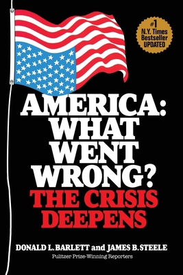 America: What Went Wrong? The Crisis Deepens 195065950X Book Cover