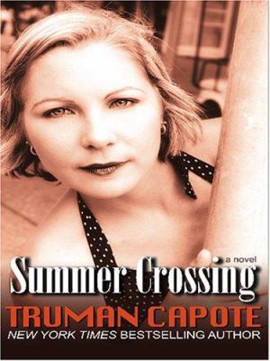 Summer Crossing [Large Print] 0786284161 Book Cover