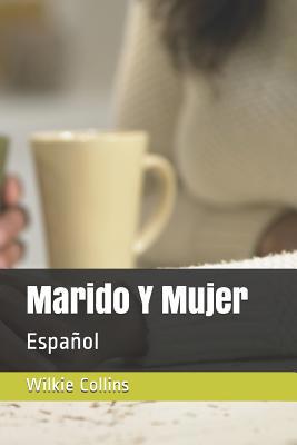 Marido Y Mujer: Espa?ol [Spanish] 1082472603 Book Cover