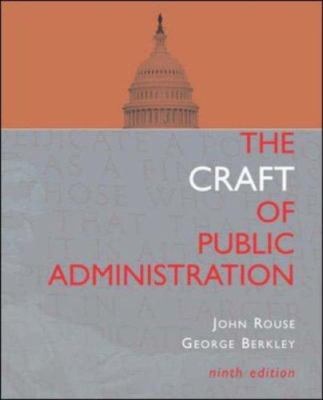The Craft Of Public Administration 0072817402 Book Cover