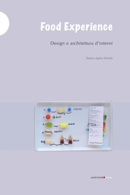 Food Experience: design e architettura d'interni [Italian] 8874901216 Book Cover