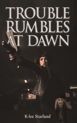Trouble Rumbles at Dawn B0CJYJF71M Book Cover