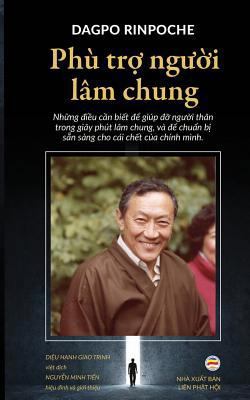 Phù tr&#7907; ng&#432;&#7901;i lâm chung: Nh&#7... [Vietnamese] 1545476640 Book Cover