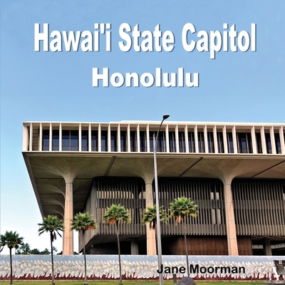Hawai'i State Capitol B0F2RHWSDM Book Cover