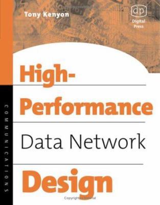 High Performance Data Network Design: Design Te... B00Q8EQS94 Book Cover