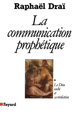 La Communication prophétique [French] 2213024898 Book Cover