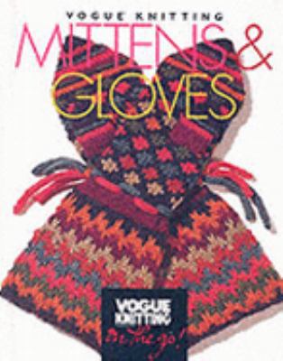 Vogue Knitting Mittens & Gloves 1931543208 Book Cover