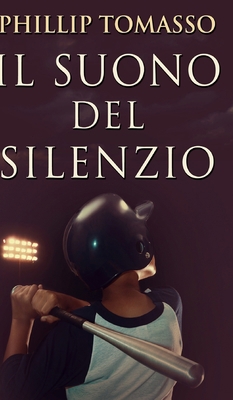 Il Suono del Silenzio [Italian] 103467868X Book Cover