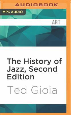 The History of Jazz, Second Edition 1522666907 Book Cover