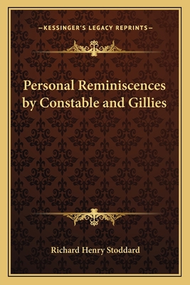 Personal Reminiscences by Constable and Gillies 1162788046 Book Cover