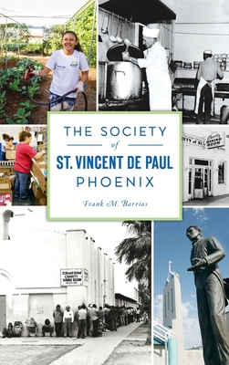 Society of St. Vincent de Paul Phoenix 154024542X Book Cover