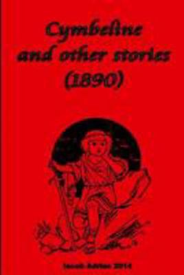 Cymbeline and other stories (1890) 1512202649 Book Cover