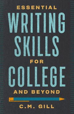 Essential Writing Skills for College and Beyond 1599637596 Book Cover