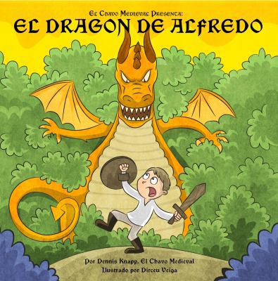 El Dragon de Alfredo [Spanish] 0999824341 Book Cover