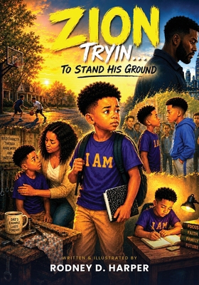 Zion Tryin...To Stand His Ground B0HJGT1G42 Book Cover