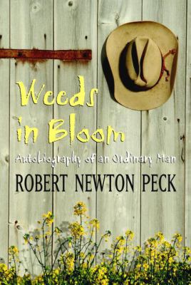 Weeds in Bloom: Autobiography of an Ordinary Man 0375928014 Book Cover