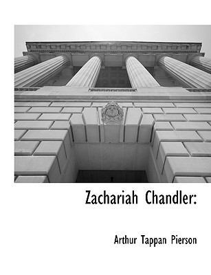 Zachariah Chandler 1117903621 Book Cover