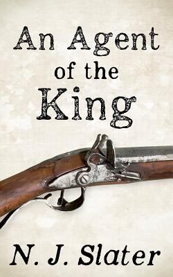 An Agent of the King 1502455536 Book Cover