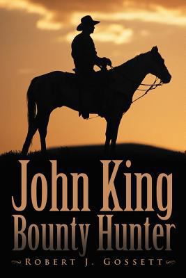 John King Bounty Hunter 1468540386 Book Cover