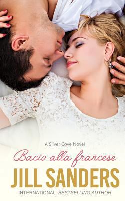 Bacio alla francese [Italian] 1726873579 Book Cover