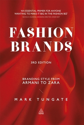 Fashion Brands: Branding Style from Armani to Zara 0749464461 Book Cover