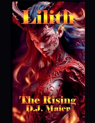 Lilith: The Rising B0F5ZCF82X Book Cover