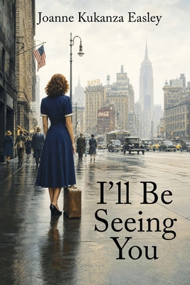 I'll Be Seeing You B0BBQ5XYHN Book Cover