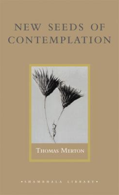 New Seeds of Contemplation 1590300491 Book Cover