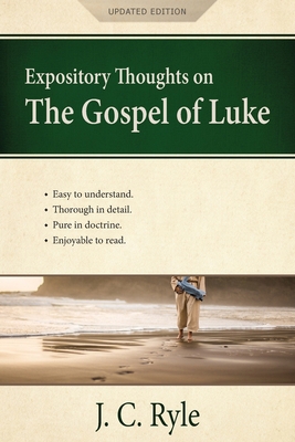 Expository Thoughts on the Gospel of Luke: A Co... 1622457072 Book Cover