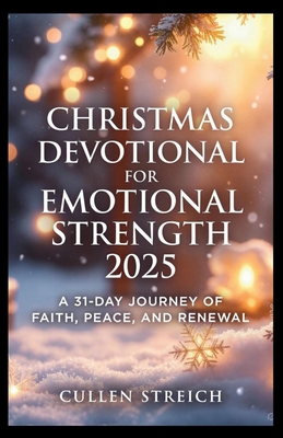 Christmas Devotional for Emotional Strength 202... B0G6JYVGZM Book Cover