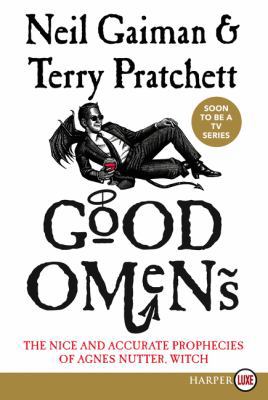 Good Omens: The Nice and Accurate Prophecies of... [Large Print] 0062934910 Book Cover