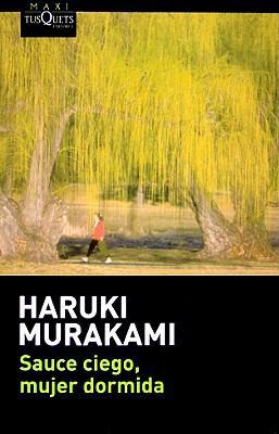 Sauce Ciego, Mujer Dormida [Spanish] 8483835320 Book Cover