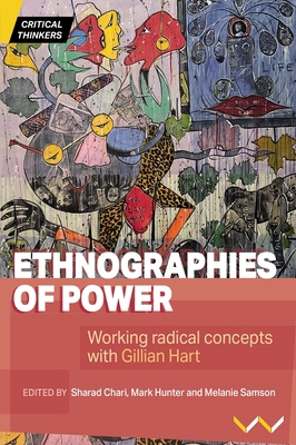 Ethnographies of Power: Working Radical Concept... 1776146662 Book Cover