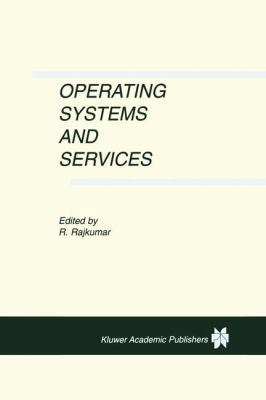 Operating Systems and Services 0792385489 Book Cover