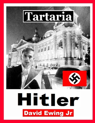 Tartaria - Hitler: Book 4 B096TRTMK5 Book Cover
